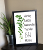 "Monday Tuesday Etc" Framed art - Large 12" x 18"